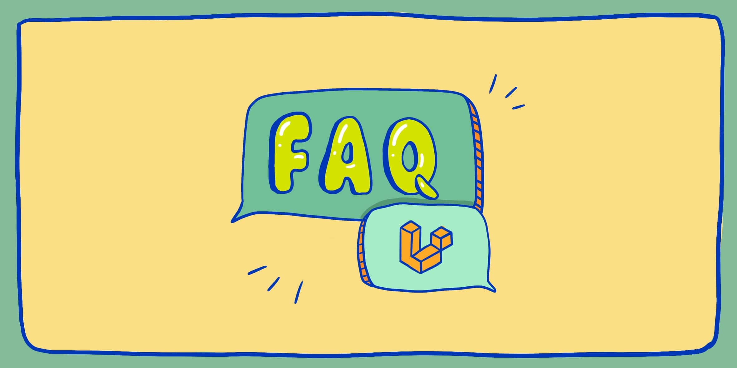 Laravel FAQ